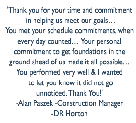 Image of text recommendation of Foundation Specialists foundation contractors by Alan Paszek, DRHorton Homes